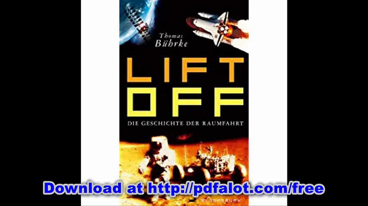 Lift off! Die Geschichte der Raumfahrt