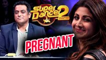 Shilpa Shetty PREGNANT, Anurag Basu Announces On Super Dancer 2 Sets