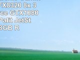 AGANDO Extreme Gaming PC  AMD FX8320 8x 35GHz  GeForce GTX1080 Ti 11GB Palit JetStream