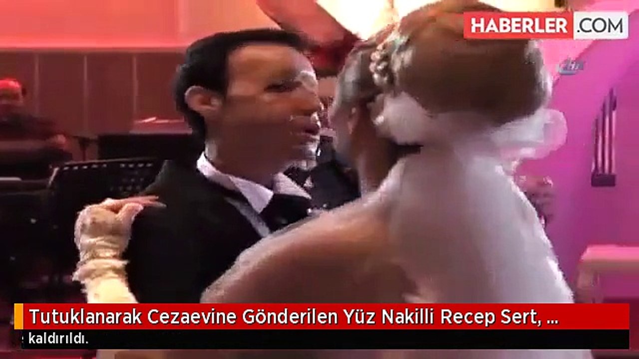 Tutuklanarak Cezaevine Gönderilen Yüz Nakilli Recep Sert, Hastaneye Kaldırıldı