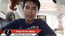 Phạm Luân - Bản lĩnh của mình là từ cái cách Sống - Tần số Dao Động - Club Racing Pham Luan ✔