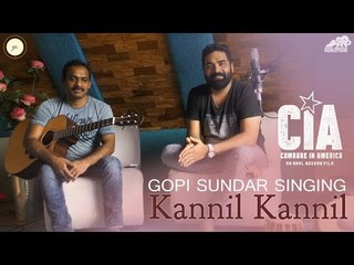 Gopi Sundar Singing Kannil Kannil | Comrade In America (CIA ) | Dulquer Salmaan