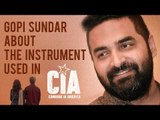 Gopi Sundar About The Instrument Used in Comrade In America ( CIA )  |  Dulquer Salmaan