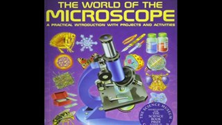 Read The World of the Microscope (Usborne Science and Experiments) Online PDF Book