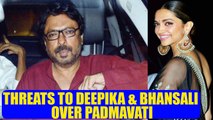 Padmavati release row : Death threat to fimlamker Bhansali & actor Deepika Padukone | Oneindia News