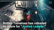 ‘Justice League’ Rotten Tomatoes Score Is in and It’s Not Good