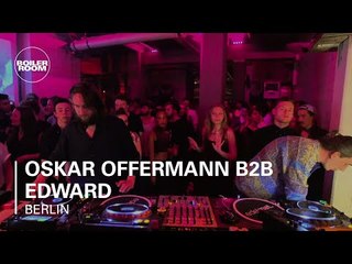 Oskar Offermann B2B Edward Boiler Room Berlin DJ Set