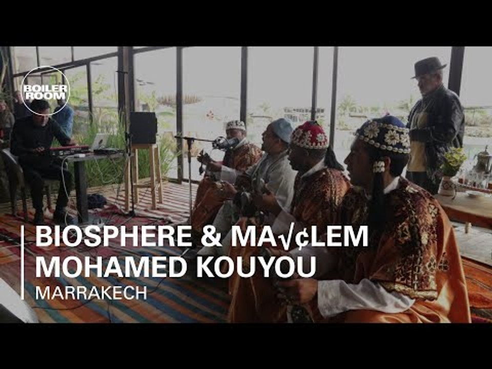 Biosphere & Maâlem Mohamed Kouyou Boiler Room Marrakech Live Performance