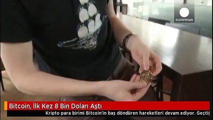 Bitcoin, İlk Kez 8 Bin Doları Aştı