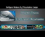 Acelerar Juegos en Windows 8 y 7  Intel Atom  100%Funcional  HD