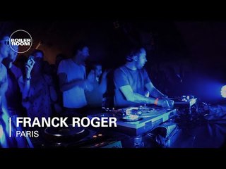 Franck Roger Boiler Room Paris DJ Set