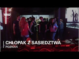 Chlopak Z Sasiedztwa Boiler Room Poznan DJ Set
