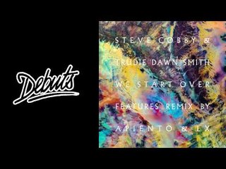 Steve Cobby "We Start Over (Tuff City Kids Private Acid Mix)"