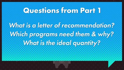 All you need to know about Letters of Recommendation - Part 2 of 4 - Study Abroad