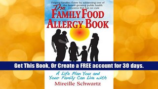 Read [Online] The Family Food Allergy Book: A Life Plan You and Your Family Can Live with D0nwload