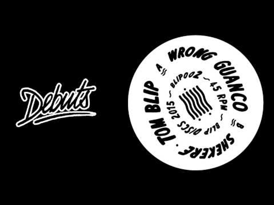 Tom Blip "Wrong Guanco" - Boiler Room Debuts