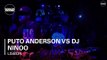 Puto Anderson vs DJ Ninoo Boiler Room Lisbon DJ Set