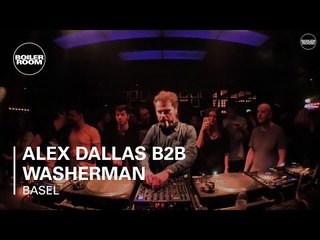 Alex Dallas b2b Washerman Boiler Room Basel DJ Set