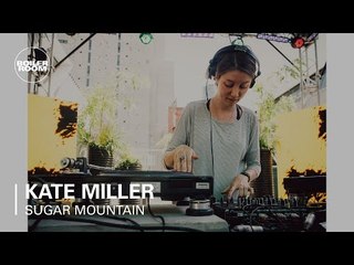 Kate Miller Boiler Room x Sugar Mountain Festival DJ Set