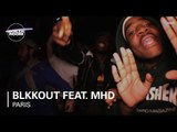 BLKKOUT feat. MHD Boiler Room Paris DJ Set