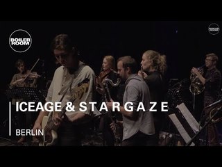 iceage & s t a r g a z e Boiler Room Berlin Live Show