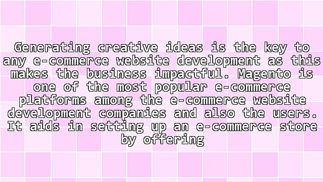 Why Magento Is the Best E-Commerce Solution