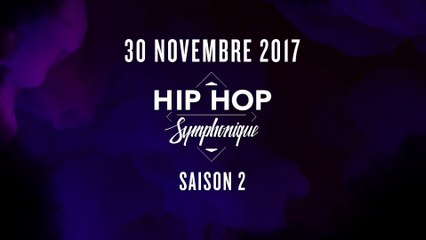 Teaser Hip Hop symphonique 2eme édition
