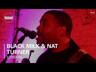 Black Milk & Nat Turner London Live Set