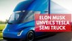 Elon Musk unveils Tesla electric semi truck nicknamed 'the beast'