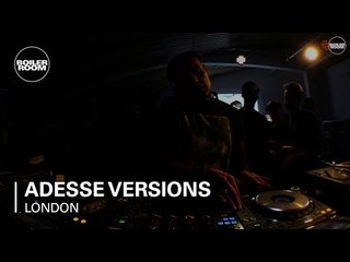 Adesse Versions Boiler Room London DJ Set