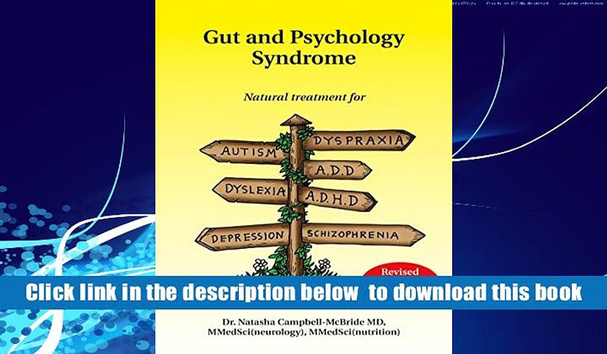 Popular Book  Gut and Psychology Syndrome: Natural Treatment for Autism, ADD/ADHD, Dyslexia,