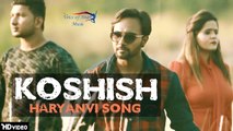 Koshish | Parveen Surjewala, Sagar Surjewala | Latest Haryanvi Songs Haryanavi 2017