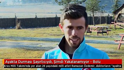 Ayakta Durması Şaşırtıcıydı, Şimdi Yakalanamıyor - Bolu