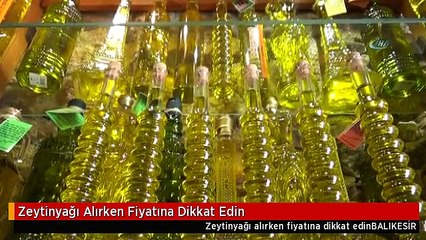 Zeytinyağı Alırken Fiyatına Dikkat Edin