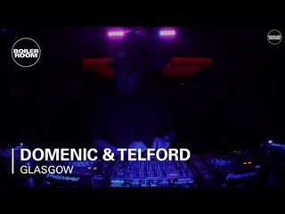 Domenic & Telford Boiler Room Glasgow DJ Set