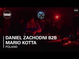 Daniel Zachodni b2b Mario Kotta Boiler Room Poland DJ Set