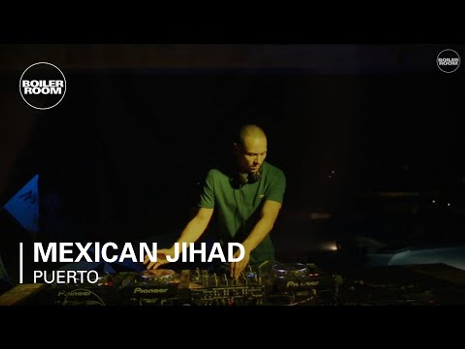Mexican Jihad Boiler Room Puerto Escondido DJ Set