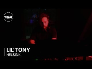 Lil' Tony Boiler Room Helsinki DJ Set