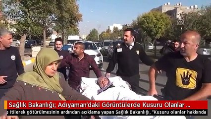 Sağlık Bakanlığı: Adıyaman'daki Görüntülerde Kusuru Olanlar Hakkında İşlem Yapılacaktır
