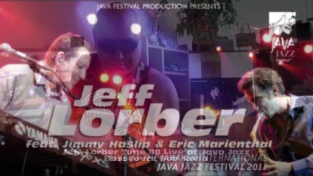 Jeff Lorber Tune 88 Live at Java Jazz HD720 m2 Basscover Bob Roha