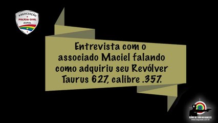 O atirador Maciel informa como adquiriu o seu Revólver .357 pelo CTA