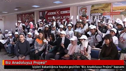 Biz Anadoluyuz Projesi"