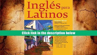 Open ebook Ingles Para Latinos, Level 1: with Downloadable Audio Files William C. Harvey Read an