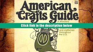 Open ebook American crafts guide;: A comprehensive directory to craft shops, galleries, crafts
