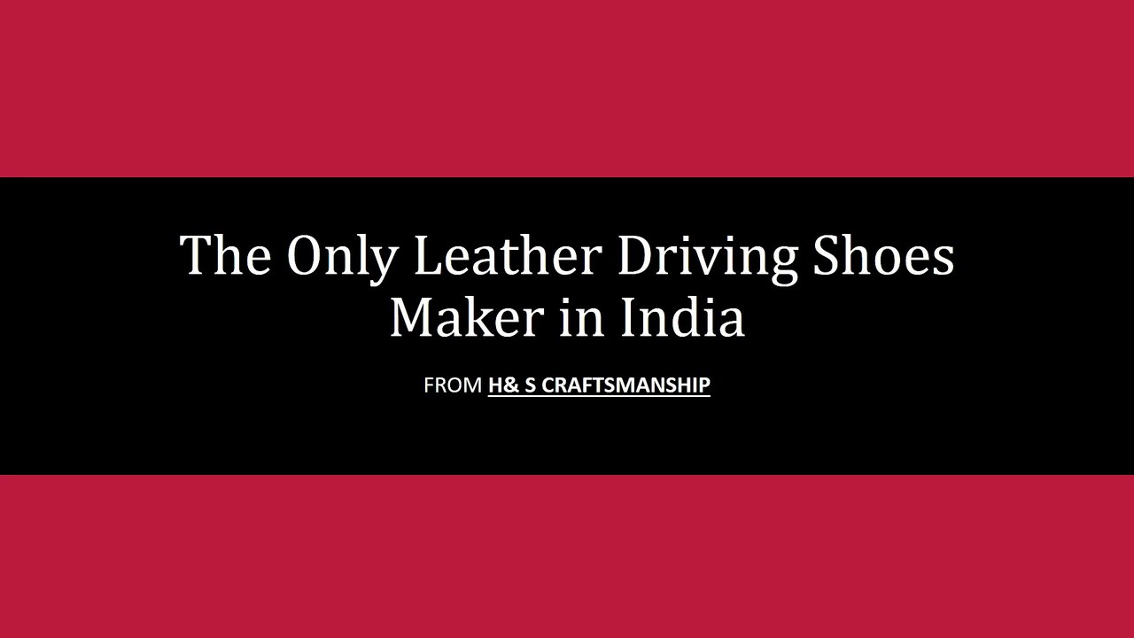 The Only Bespoke Leather Shoes Maker in India - HnS Craftsmanship