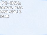 VIBOX Sharp Shooter 7XL Gaming PC  40GHz AMD FX QuadCore Prozessor GTX 1050 GPU Super