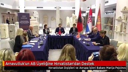 Arnavutluk'un AB Üyeliğine Hırvatistan'dan Destek