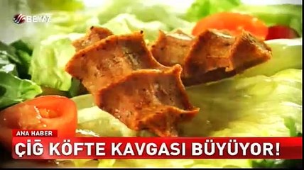 Çiğ köfte kavgası büyüyor!