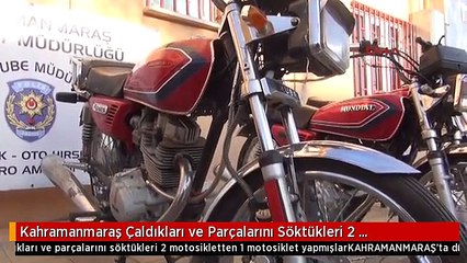 Kahramanmaraş Çaldıkları ve Parçalarını Söktükleri 2 Motosikletten 1 Motosiklet Yapmışlar