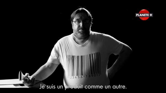 L'homme produit (un extrait de Pourquoi nous détestent-ils sur PLANÈTE+)